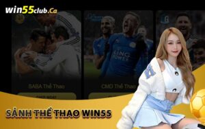 Sảnh Thể Thao Win55