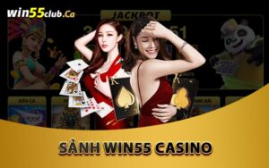 Sảnh Win55 Casino